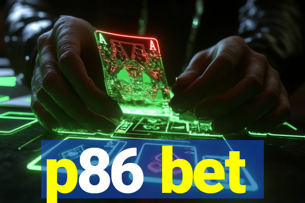 p86 bet